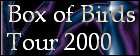 Box of Birds 20th Anniversary Tour