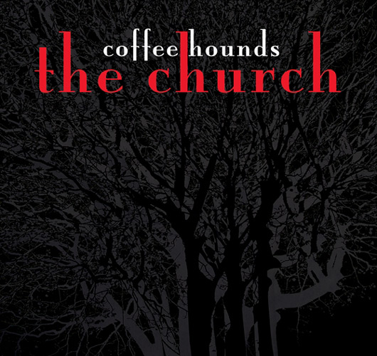 The Church - Coffee Hounds (EP) Cover