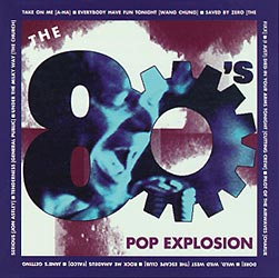 The 80's Pop Explosion Cover