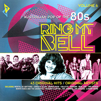 Australian Pop Of The 80s Volume 6: Ring My Bell - Cover