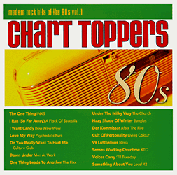 Chart Toppers: Modern Rock Hits of the 80s Vol. 1 Cover