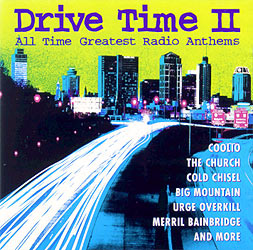 Drive Time II: All Time Greatest Radio Anthems Cover