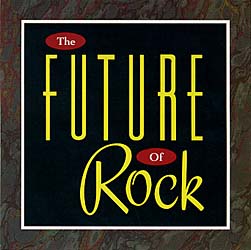 The Future of Rock Cover