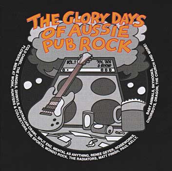 The Glory Days Of Aussie Pub Rock Vol. 1 Cover