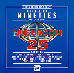 The Mushroom Story: The Hits of the Nineties Vol. 1 Cover