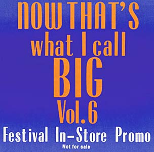 NOW THAT'S what I call BIG Vol. 6 Cover