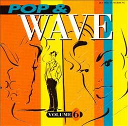 Pop & Wave Volume 6 Cover
