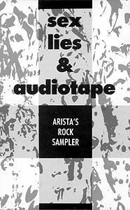 Sex, Lies & Audiotape: Arista's Rock Sampler Cover