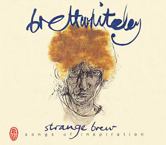 Brett Whiteley - Strange Brew: Songs of Inspiration Cover