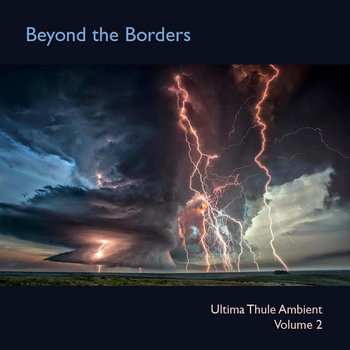 Beyond the Borders: Ultima Thule Ambient Volume 2 Cover