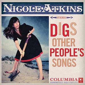 Nicole Atkins - Nicole Atkins Digs Other People's Songs Cover