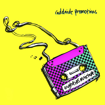 Radelaide Promotions Eighties Mixtape Cover