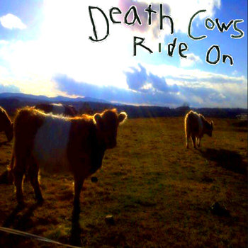 Death Cows - Death Cows Ride On Cover