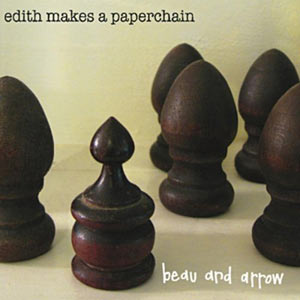 Edith Makes A Paper Chain - Beau And Arrow Cover