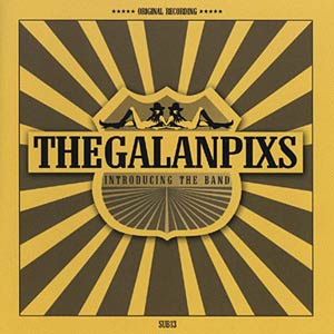 The Galan Pixs - Introducing The Band Cover