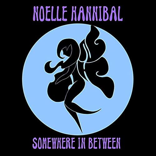 Noelle Hannibal - Somewhere In Between Cover