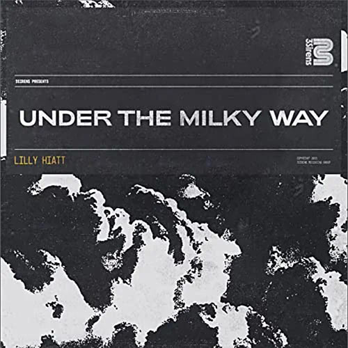 Lilly Hiatt - Under The Milky Way Cover