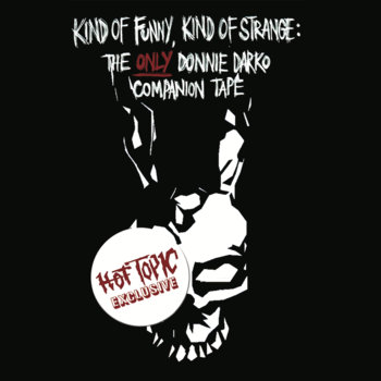 Kind of Funny, Kind of Strange: The ONLY Donnie Darko Companion Tape Cover