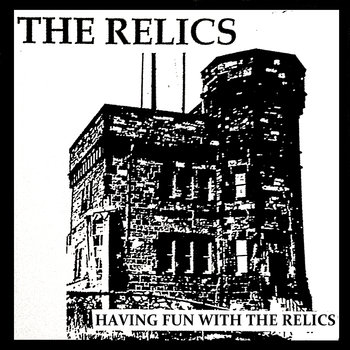 eric nilsen and the relics - having fun with the relics Cover