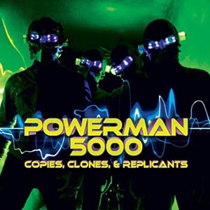 Powerman 5000 - Copies, Clones & Replicants Cover