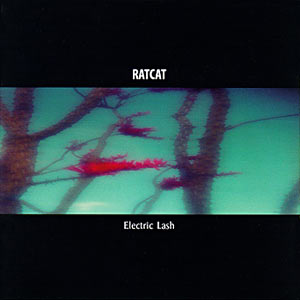 Ratcat and others - Electric Lash EP Cover