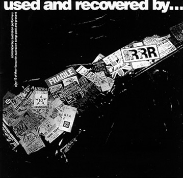 RRR: Used And Recovered By... Cover