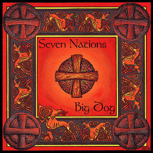 Seven Nations - Big Dog Cover