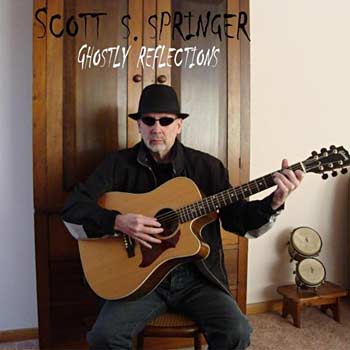 Scott S. Springer - Ghostly Reflections Cover