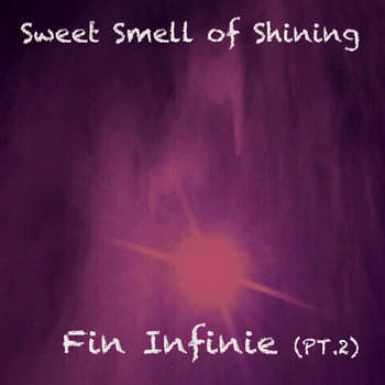 Sweet Smell of Shining - Fin Infinie (Pt.2) Cover