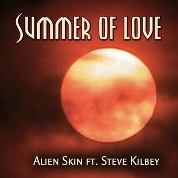 Alien Skin feat. Steve Kilbey - Summer of Love Cover