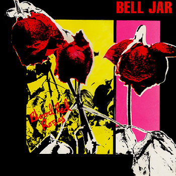 Bell Jar - Blood Red Roses Cover