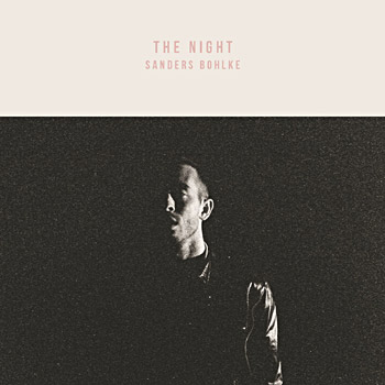 Sanders Bohlke - The Night Cover
