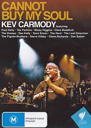 Cannot Buy My Soul: Kev Carmody DVD Cover