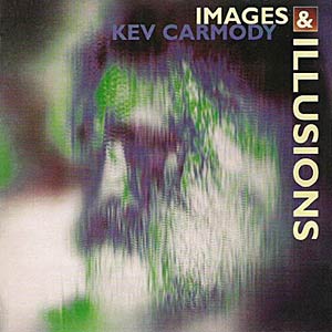 Kev Carmody - Images And Illusions Cover