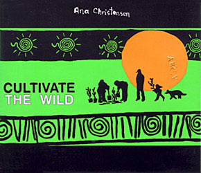 Ana Christensen - Cultivate The Wild Cover