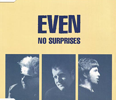 Even - No Surprises Single Cover