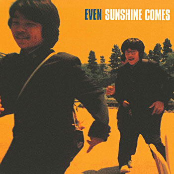 Even - Sunshine Comes Single Cover