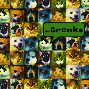 The Gronks - Cats & Dogs Cover
