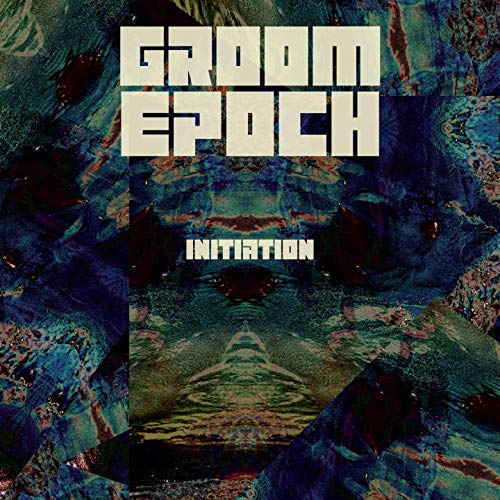 Groom Epoch - Initiation Cover