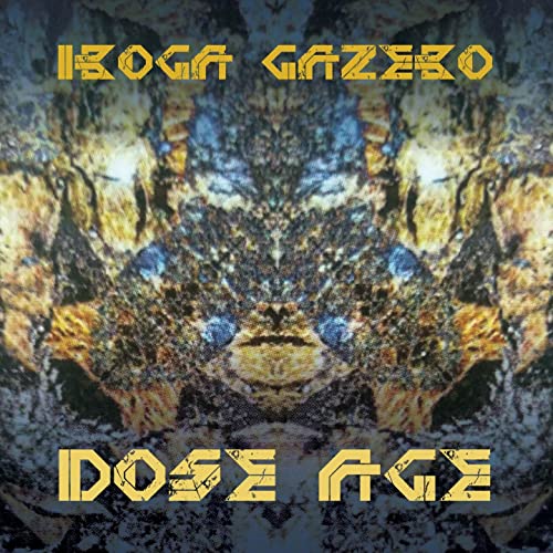 Iboga Gazebo - Dose Age Cover