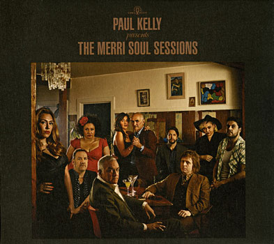 Paul Kelly Presents The Merri Soul Sessions Cover