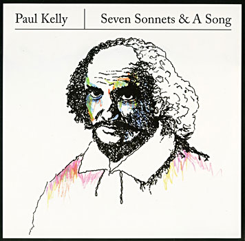 Paul Kelly - Seven Sonnets and a Song Cover