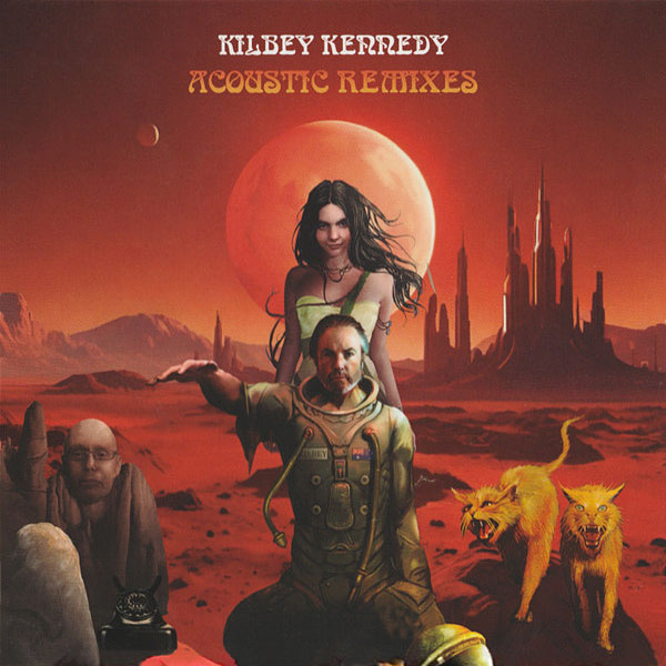 Steve Kilbey & Martin Kennedy - Acoustic Remixes Cover