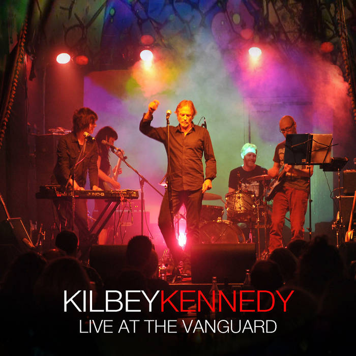 Steve Kilbey & Martin Kennedy - Live at the Vanguard (Bootleg Series Vol 2) Cover