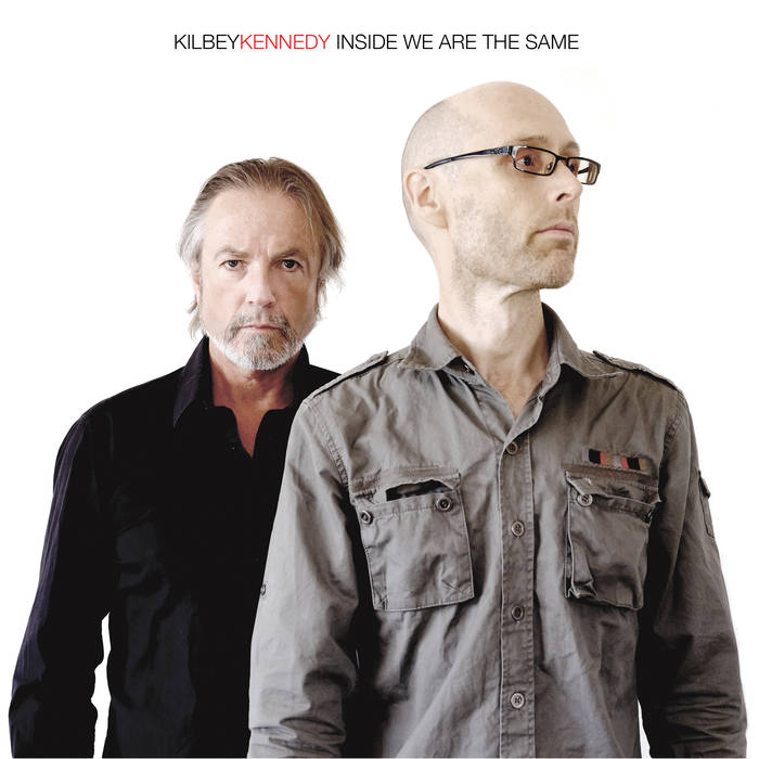 Steve Kilbey & Martin Kennedy - Inside We Are The Same Cover