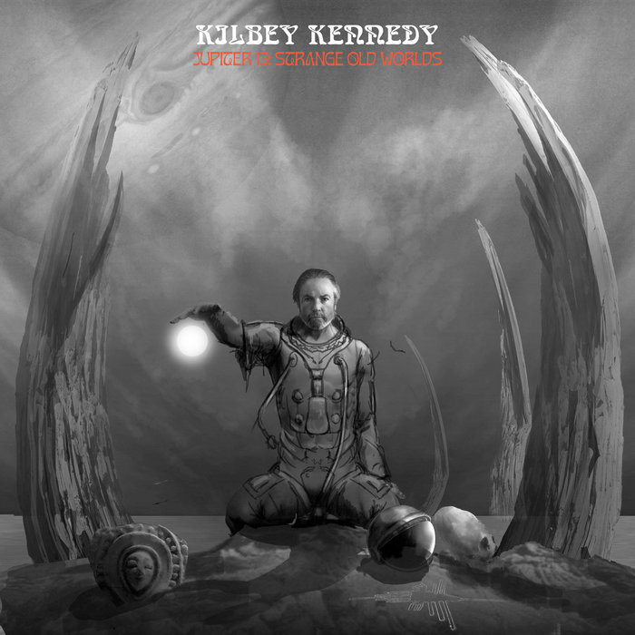 Steve Kilbey & Martin Kennedy - Jupiter 13: Strange Old Worlds cover