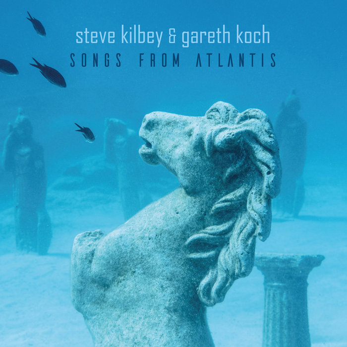 Steve Kilbey and Gareth Koch - Songs From Atlantis Cover
