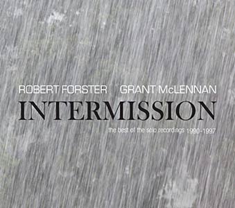 Robert Forster and Grant McLennan - Intermission Cover
