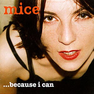 Mice - Because I Can Cover