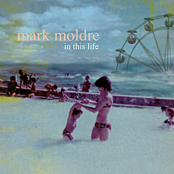 Mark Moldre - In This Life Cover